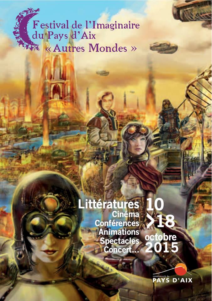 Autres Mondes 2015, l'Imaginaire du Pays d'Aix